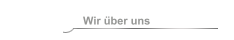 Wir &uuml;ber uns